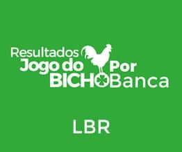 Resultados do Jogo do Bicho da Banca LBR Brasília