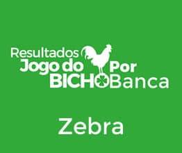 Resultados do Jogo do Bicho da Banca A Zebra
